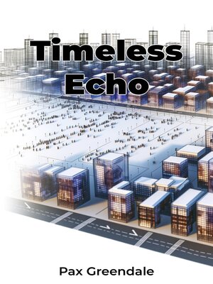 cover image of Timeless Echo